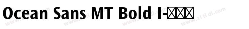 Ocean Sans MT Bold I字体转换